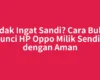 Tidak Ingat Sandi? Cara Buka Kunci HP Oppo Milik Sendiri dengan Aman
