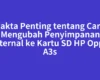 Fakta Penting tentang Cara Mengubah Penyimpanan Internal ke Kartu SD HP Oppo A3s