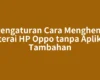 7 Pengaturan Cara Menghemat Baterai HP Oppo tanpa Aplikasi Tambahan