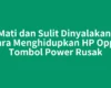 HP Mati dan Sulit Dinyalakan? Ini Cara Menghidupkan HP Oppo Tombol Power Rusak