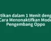 Matikan dalam 1 Menit dengan Cara Menonaktifkan Mode Pengembang Oppo